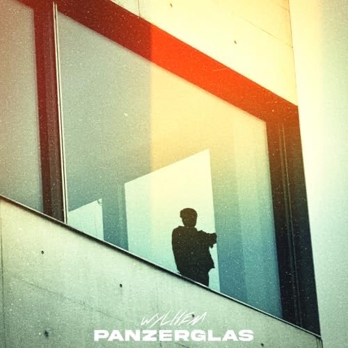 Cover: Wylhem – Panzerglas (Stereo Mix von René Jesser)